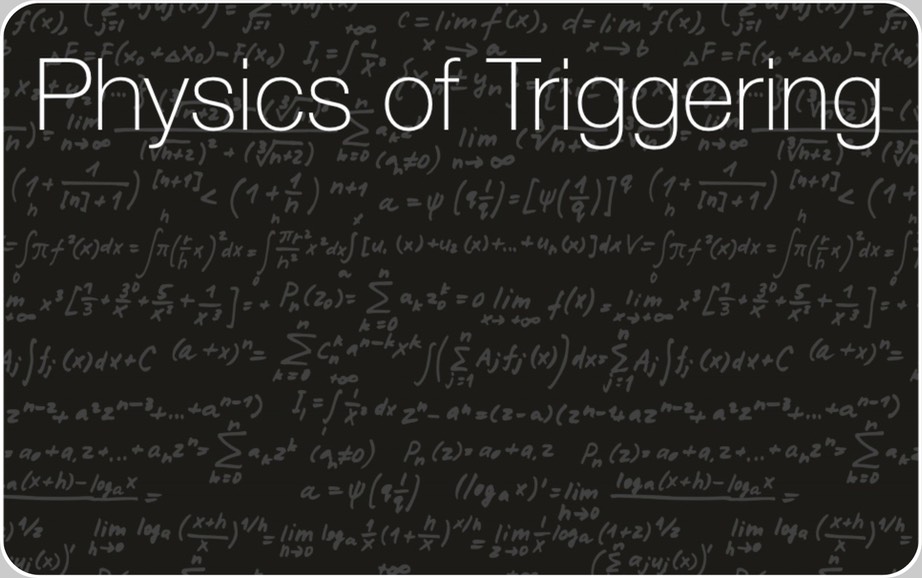 physics of-triggering 2